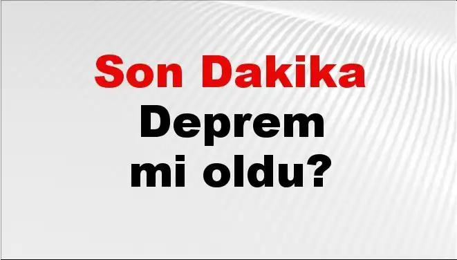 Muğla'da Son Dakika Deprem: İlgili Kurumlar Açıklama Yaptı!