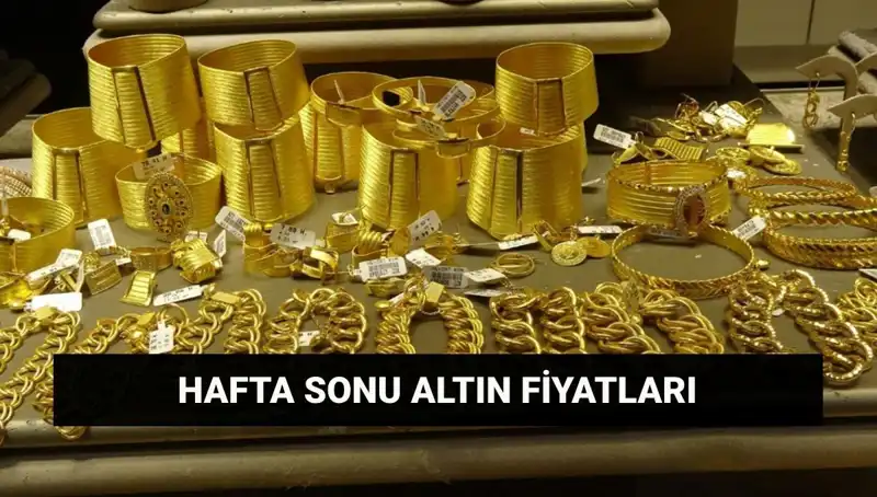 Altın Fiyatları Hafta Sonu Hangi Seyirde? Güncel Veriler Burada!