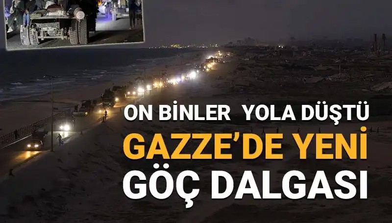 Gazze'de Yeni Göç Dalgası: İnsanlık Krizinin Boyutları Artıyor