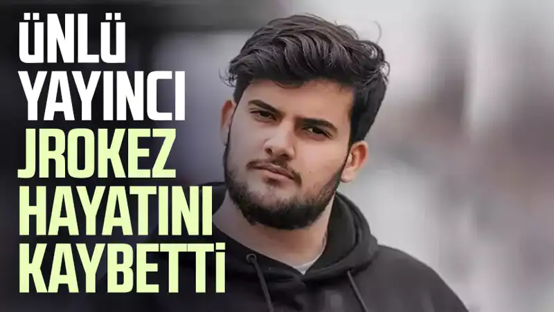 Oğuzhan Dalgakıran, Jrokez: YouTube Dünyasının Parlayan Yıldızı Hayatını Kaybetti