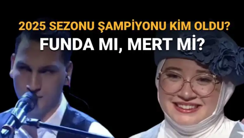 O Ses Türkiye 2025’te Kim Şampiyon Oldu? Funda mı, Mert mi?