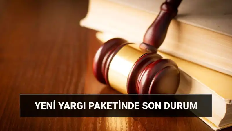 2025 Yeni Yargı Paketi: Infaz Düzenlemesi ve Beklentiler Neler?