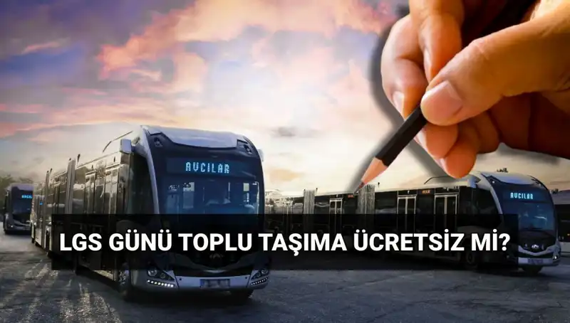 Bugün İstanbul, Ankara, İzmir'de Toplu Taşıma Ücretsiz Mi?